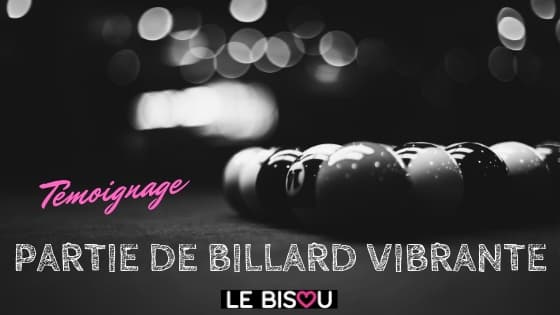 Une partie de billard vibrante