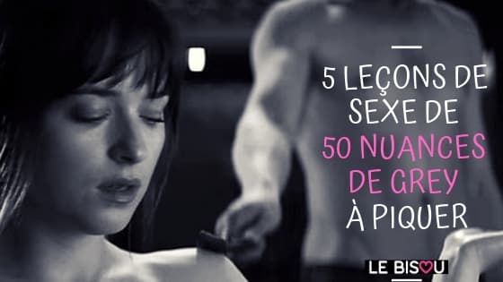 leçons de sexe 50 nuances de grey