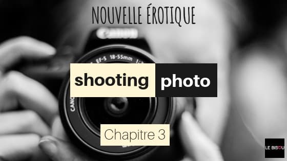 shooting photo chapitre 3
