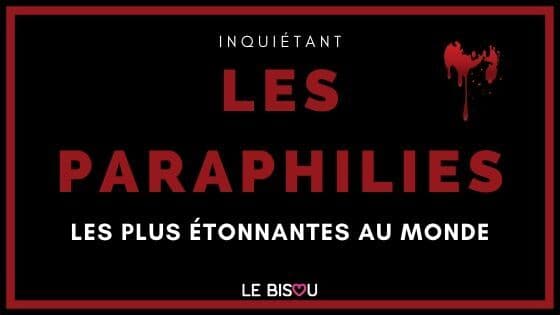 PARAPHILIES INSOLITE