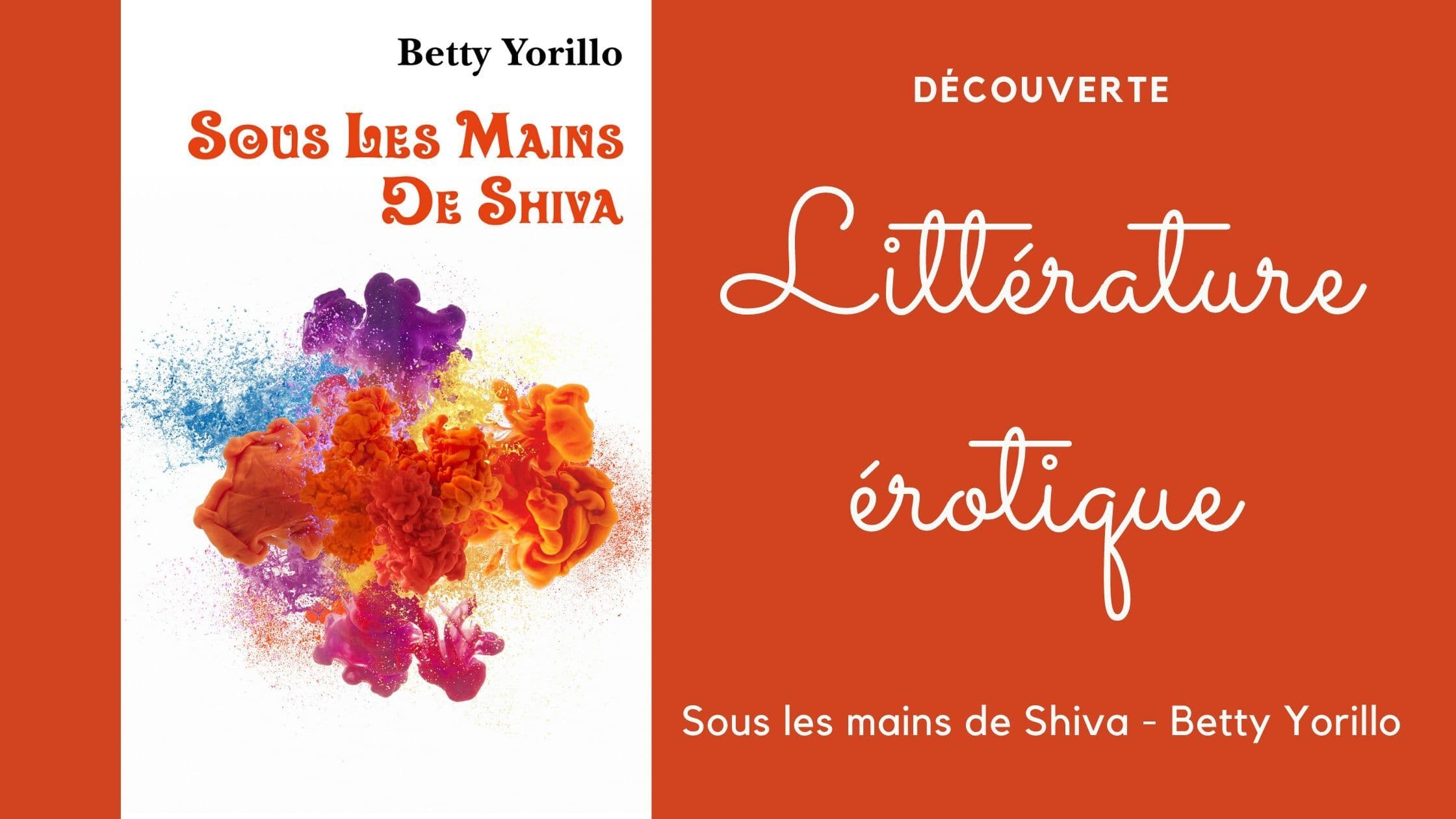 sous les mains de shiva livre érotique
