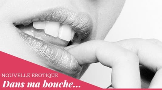 NOUVELLE DANS MA BOUCHE