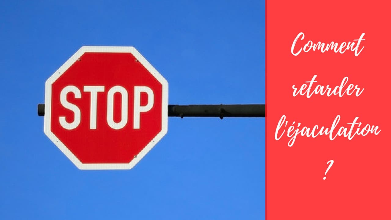 retarder éjaculation