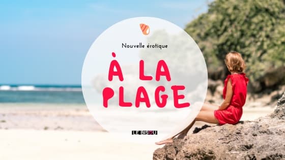nouvelle érotique à la plage