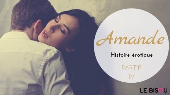 histoire érotique amande 4