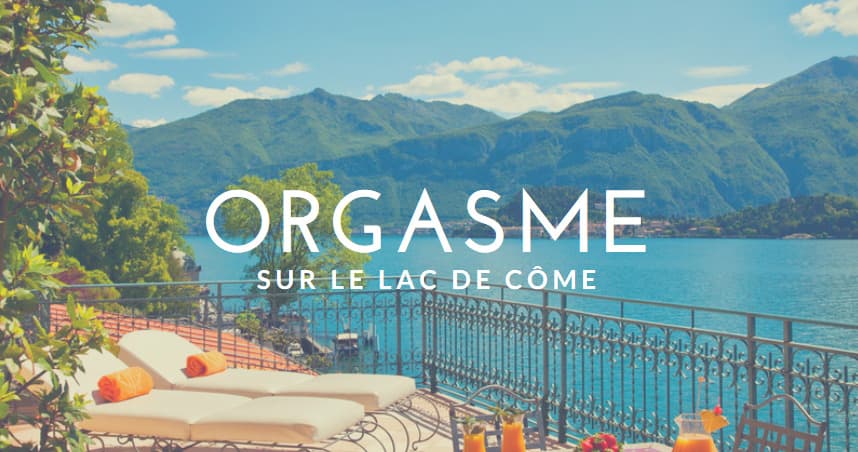orgasme sur le lac de come en italie